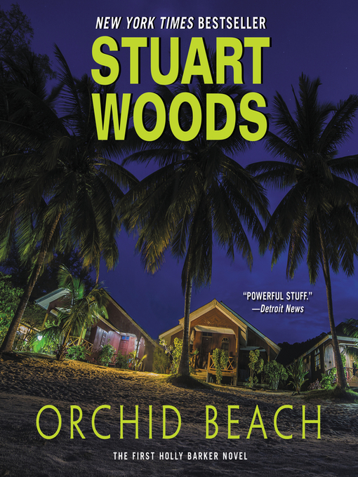 Title details for Orchid Beach by Stuart Woods - Available